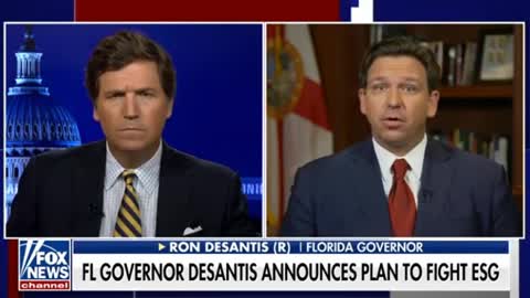 Tucker Carlson with Ron DeSantis on the fight against ESG 7/27/22