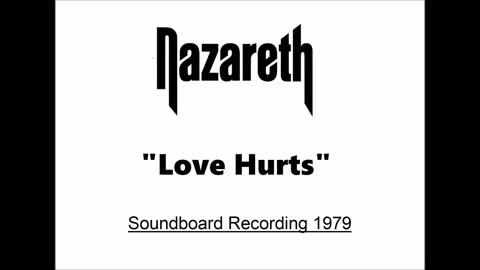 Nazareth - Love Hurts (Live in Japan 1979) Soundboard