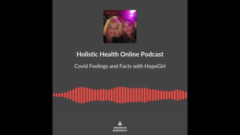 Covid Feelings & Facts with HopeGirl