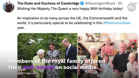 Queen Elizabeth II celebrates her 96th birthday
