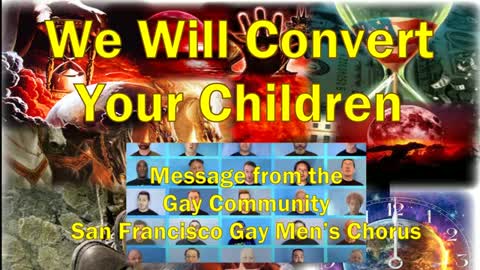 Warning: We will Convert Your Children - Message from Gay Community