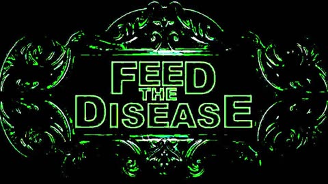 Feed The Disease- Save Me