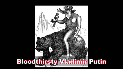 Putin Is the Genocidal Bear-Riding Goetic Demon "Balaam" Who Slaughters the West