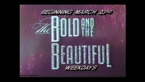 March 3, 1987 - Promos for 'Bold and the Beautiful' 'Wizard of Oz' & 'Deadly Deception'