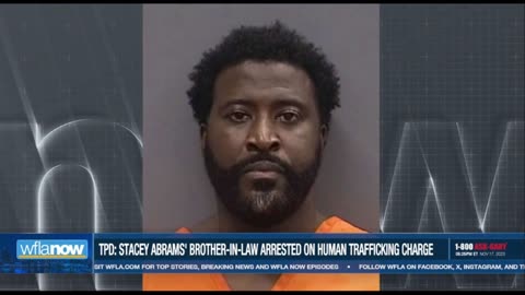 Stacey Abrams’ brother-in-law arrested in Tampa for human trafficking, attacking teen