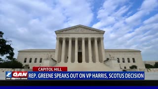 Rep. Greene speaks out on VP Harris, Supreme Court decision