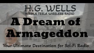 H.G. Wells - A Dream of Armageddon