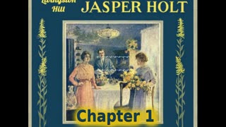 ✝️ The Finding of Jasper Holt by Grace Livingston Hill - Chapter 1