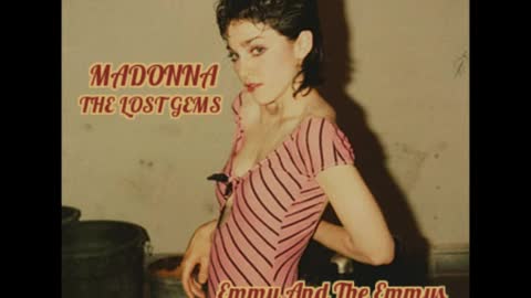 Madonna The Lost Gems Emmy And The Emmy's Full E.P (79' - 81)