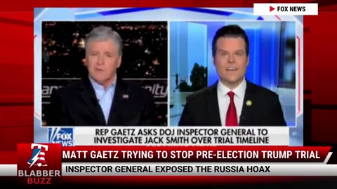 Matt Gaetz Trying To Stop Pre-Election Trump Trial