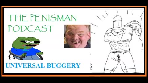 Old Penisman Podcast - Round 27 - Universal Buggery