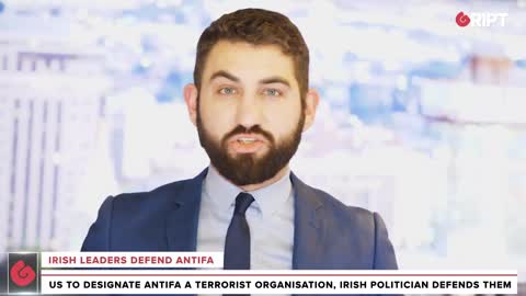 Antifa declared “terrorists” in the US, Irish politicians respond