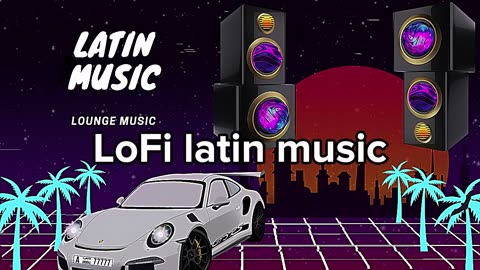 LoFi Latin Music