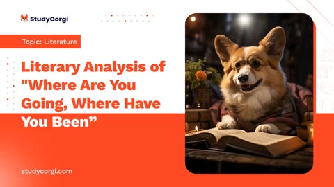 Literary Analysis of "Where Are You Going, Where Have You Been” - Essay Example