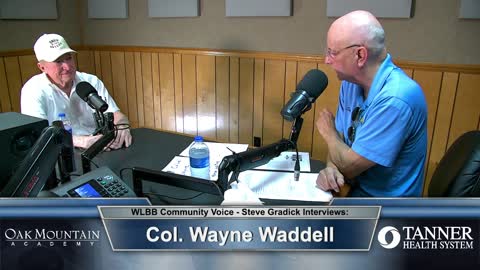 Community Voice 7/5/22 Guest: Colonel Wayne Waddell