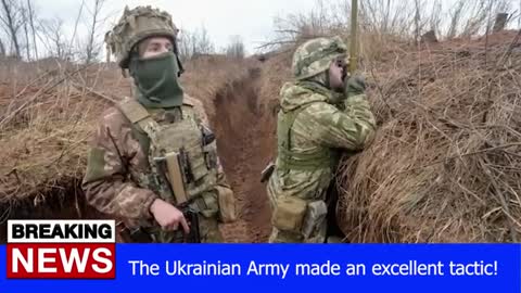 The Ukrainian Army made an excellent tactic! - RUSSIA UKRAINE WAR NEWS