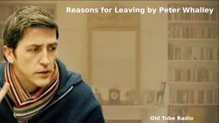 Reasons for Leaving by Peter Whalley