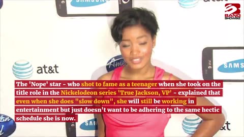 Keke Palmer Sets the Record Straight, No Retirement Plans Yet.