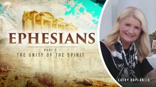 Ephesians Part 7: The Unity of the Spirit