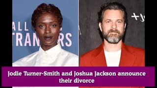 Jodie Turner Smith and Joshua Jackson announce their divorce