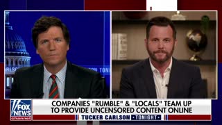 Dave Rubin tells Tucker Carlson how Rumble and Locals promise to protect free speech