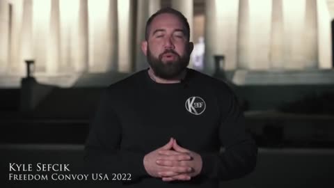 The People's Convoy - Kyle Sefcik has a message 2/23/2022