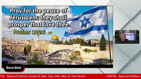 GNITN Special Edition Israel At War Day 245: War In The North