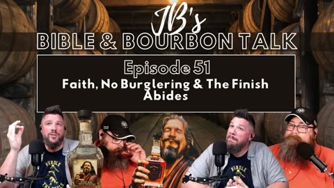 Faith, No Burglering & The Finish Abides // Jack Daniels Single Barrel Rye - The Big "Rye"bowski