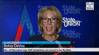 Sec. of Education says CDC Guidelines are meant to be flexible