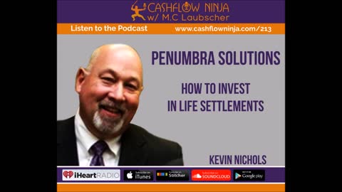 Kevin Nichols Shares How To Invest In Life Settlements