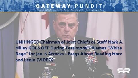 BREAKING : General Mark Milley Has Been Privately Working With The CCP.