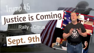 Trump 45 Justice is Coming rally Sept 9 Citrus County Fl.