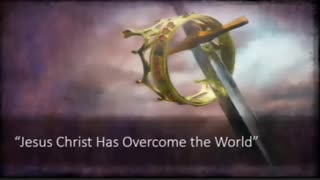 Jesus Overcame the World