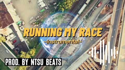 (FREE) Hard Trap Type Beat - "Running My Race" prrod. by NTSU Beats