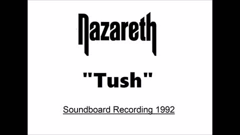 Nazareth - Tush (live in Barcelona, Spain 1992) Soundboard