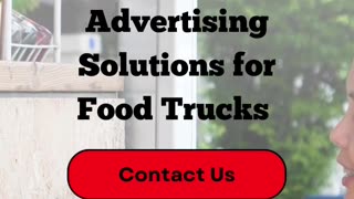 Contact Ad Campaign Agency for Marketing And Advertising Solutions For Food Trucks