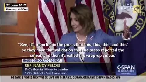 Nancy Pelosi talking about the "wrap-up smear"