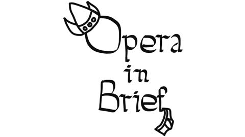 Opera in brief for beginners (for young people)