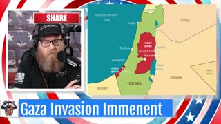 Invasion of Gaza Is imminent