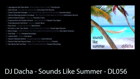 DJ Dacha - Sounds Like Summer - DL056 (Soulful Deep House Mix)