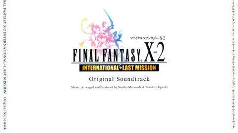 Final Fantasy X-2 OST - 1000 Words (Orchestra Version)