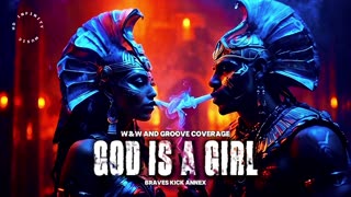 W&W x Groove Coverage - God Is A Girl (BRAVEs Kick Annex)