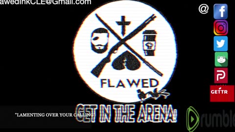 Flawedcast Ep. #182: "Lamenting Your Calling"
