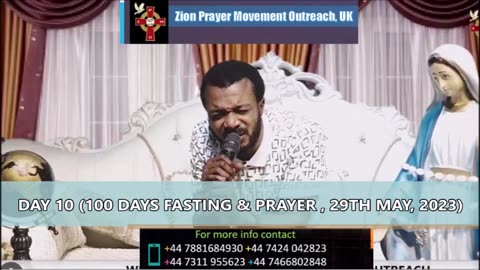 DAY 10, Prayer during our 100 days (ZIONITES PRAYER MOVEMENT OUTREACH)