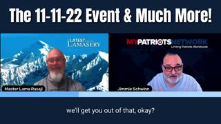 The 11-11-22 Event & Much More!
