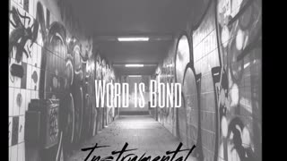 Word is Bond (Instrumental)