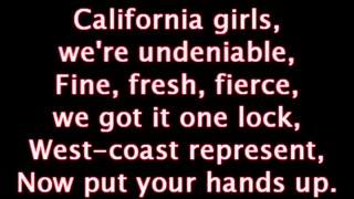 California Girls by Katy Perry Ft. Snoop Dog Lyrics