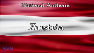 National Anthems - Austria