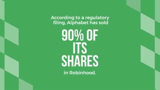 Alphabet Reduces Robinhood Stake by 90%