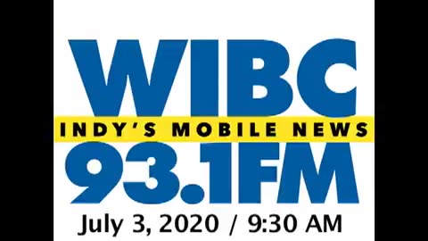 July 3, 2020 - Indianapolis 9:30 AM Update / WIBC (Mask Mandate)